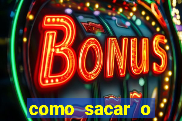 como sacar o dinheiro do jogo fortune tiger no celular