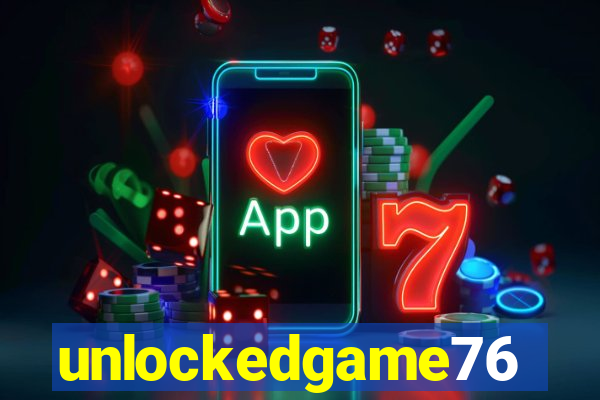 unlockedgame76