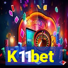 K11bet