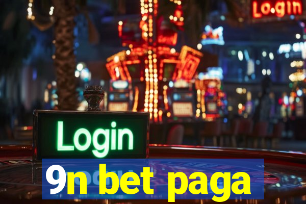 9n bet paga
