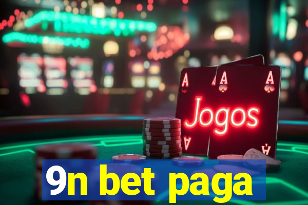9n bet paga