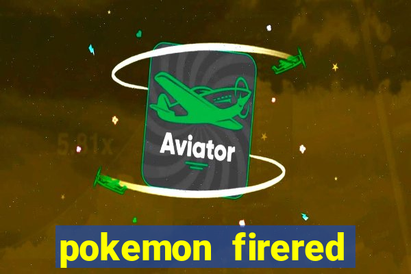 pokemon firered jogos 360