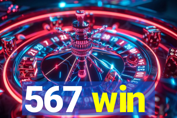567 win