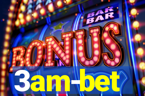 3am-bet