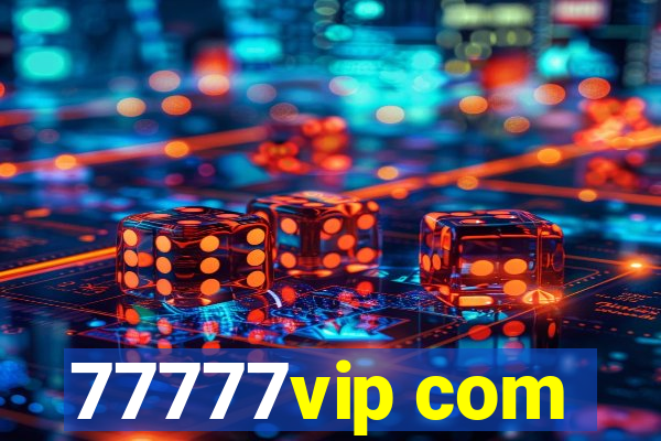 77777vip com
