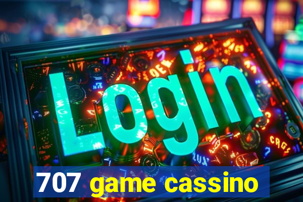 707 game cassino