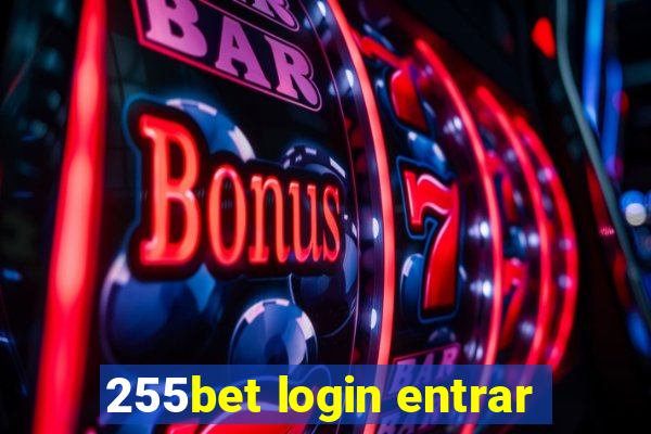 255bet login entrar