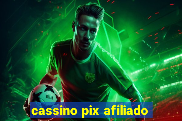 cassino pix afiliado