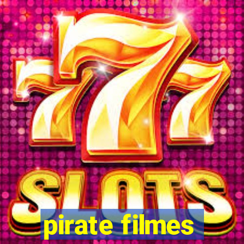 pirate filmes