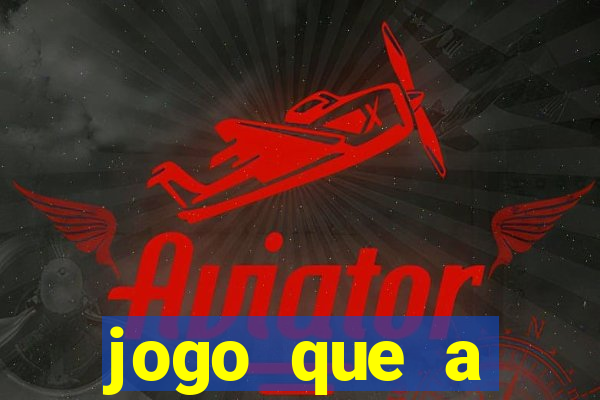jogo que a virginia joga para ganhar dinheiro