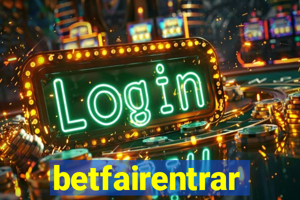 betfairentrar
