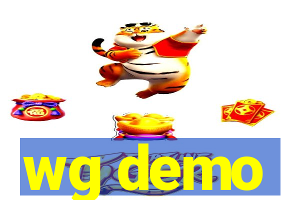 wg demo