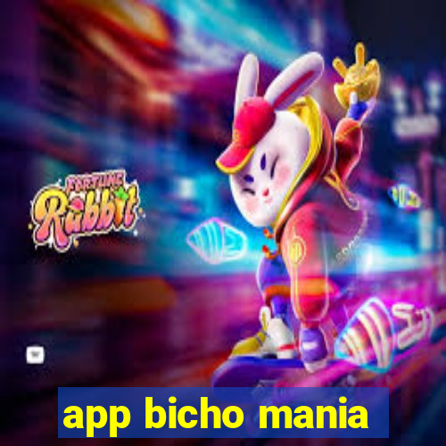 app bicho mania
