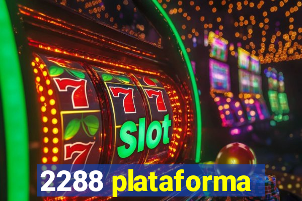 2288 plataforma