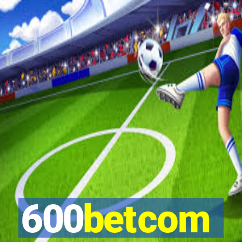 600betcom