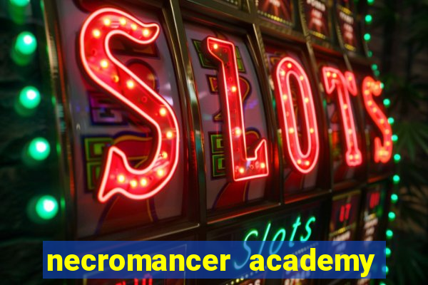 necromancer academy and the genius summoner 98
