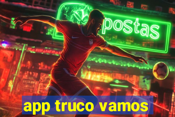 app truco vamos