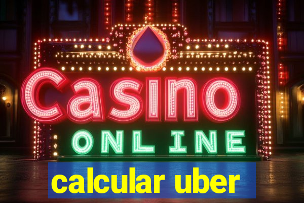 calcular uber