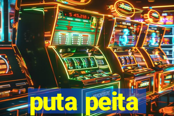 puta peita