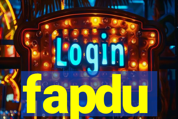 fapdu