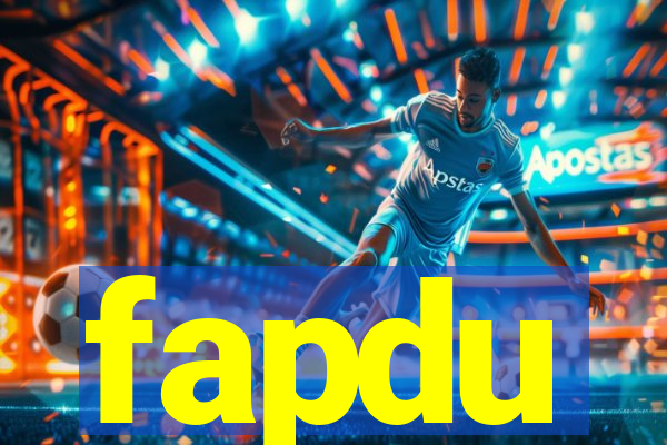 fapdu