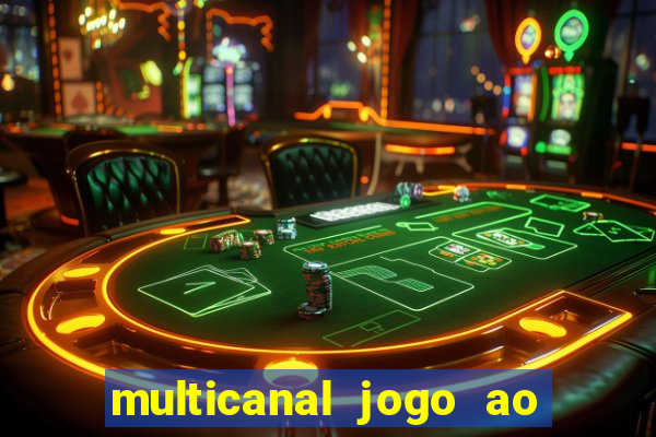 multicanal jogo ao vivo bahia