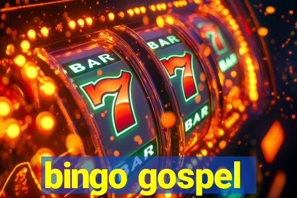 bingo gospel