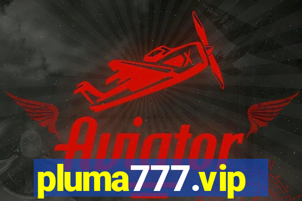 pluma777.vip