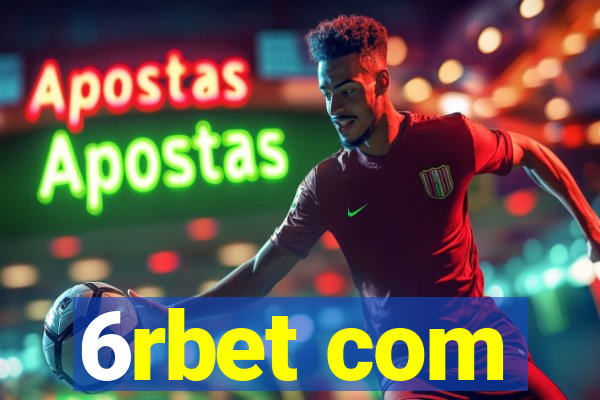 6rbet com