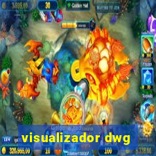 visualizador dwg