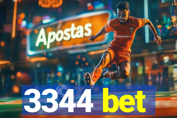 3344 bet
