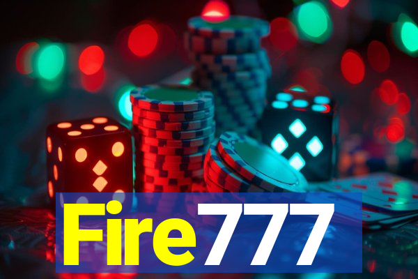 Fire777