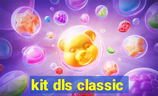 kit dls classic