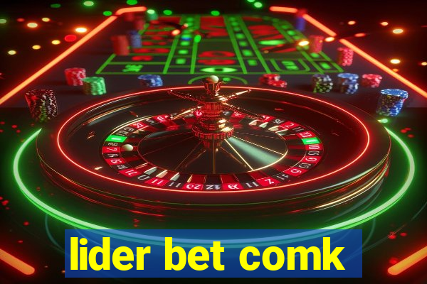 lider bet comk