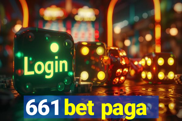 661 bet paga