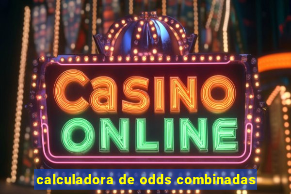 calculadora de odds combinadas