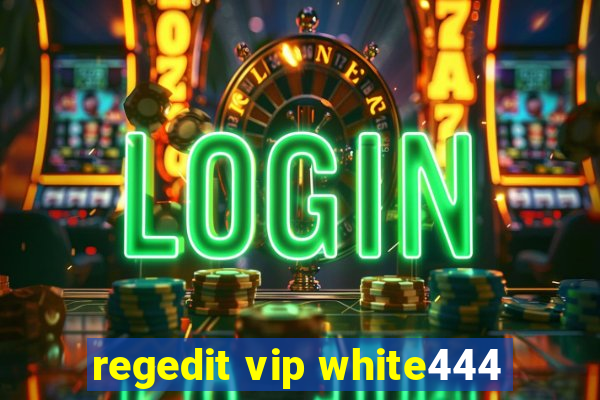 regedit vip white444