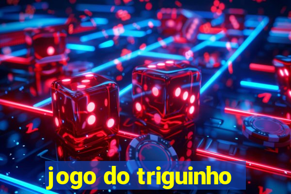 jogo do triguinho