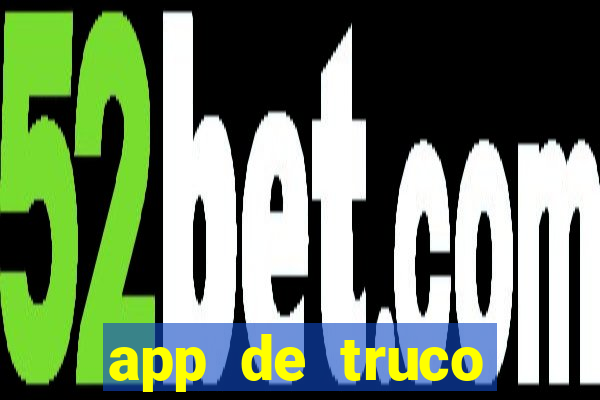 app de truco valendo dinheiro