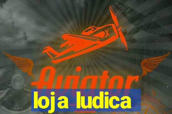 loja ludica
