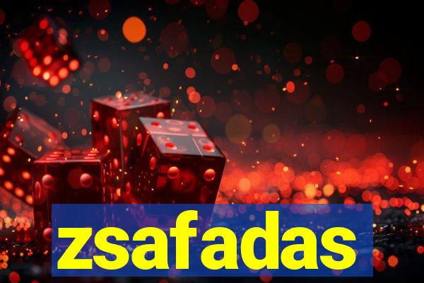 zsafadas