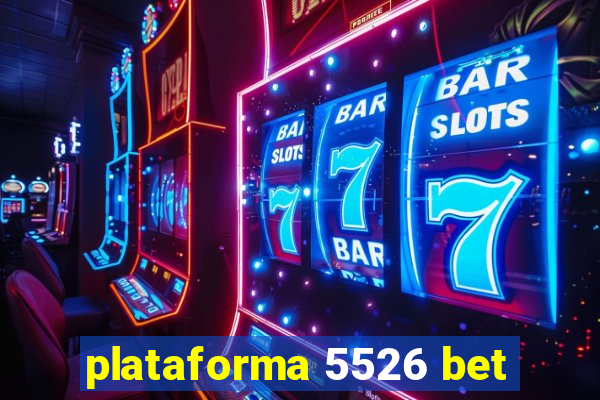 plataforma 5526 bet