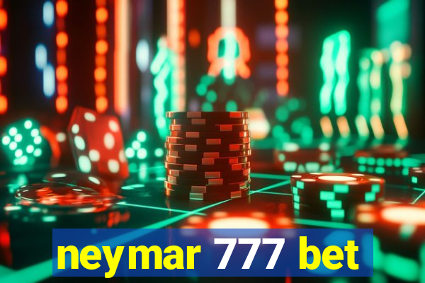 neymar 777 bet