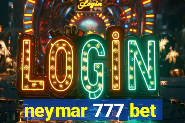 neymar 777 bet