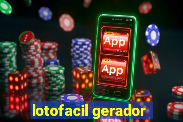 lotofacil gerador