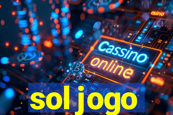 sol jogo