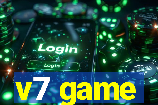 v7 game