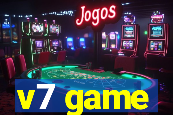 v7 game