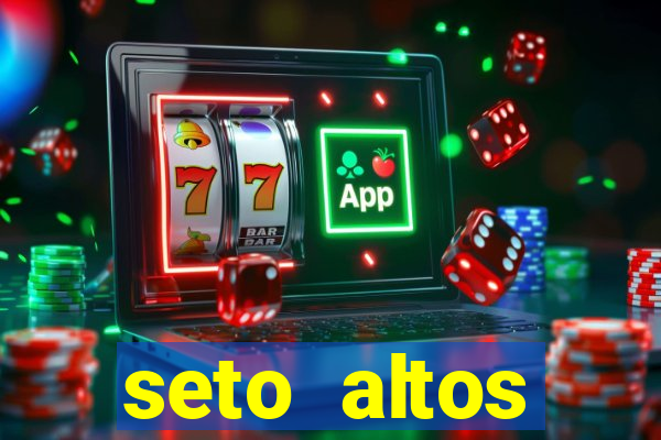 seto altos parametros para mim e para os outros