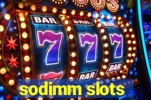 sodimm slots